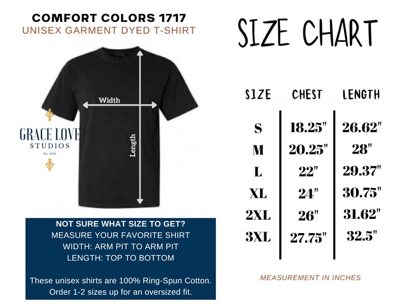 Peut inclure: Tableau des tailles pour t-shirts unisexes avec des mesures de poitrine et de longueur en pouces. Les tailles vont du S au 3XL. Le tableau comprend le nom de la marque "Comfort Colors 1717" et "Grace Love Studios".