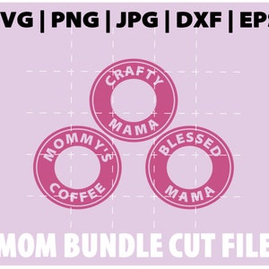 Mom Theme Starbucks Mom Bundle Arquivo de corte Copo frio pronto para cortar arquivo SVG (tamanho INFO INCL) para copos Starbucks personalizados Svg Dxf Eps Jpeg