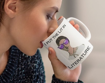 I Put the Lit in Literature Funny Emily Dickinson Mug: Book Lover, Reader, Bookworm, Librarian, Teacher, Writer, Author Gifts, 11oz
