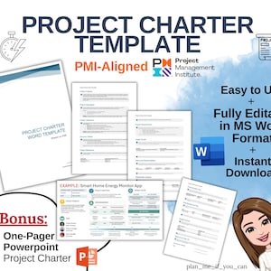 May include: A digital product image featuring a project charter template. The text includes "Project Charter Template," "PMI-Aligned," and "Easy to Use." Additional text indicates the template is fully editable in MS Word format with an instant download. A bonus includes a one-pager PowerPoint project charter.