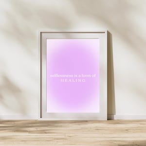 Selflessness Is A Form Of Healing Printable Wall Art, Instant Digital Download, Print, Typography, Minimal