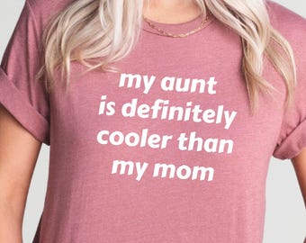 Aunt T-Shirt, Funny Auntie Gift