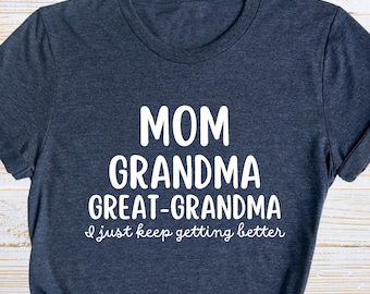 Funny Mom Grandma T-Shirt, Mother's Day Gift