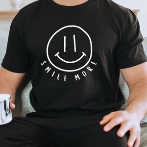 Smile More Shirt, Smile More Graphic T-Shirt, Motivational Shirt, Inspirational Shirt, Make Yourself Happy Shirt, Positive Shirt, Happy Tee