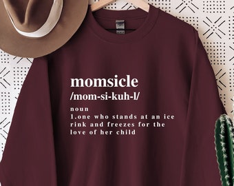 Momsicle Sweatshirt, Funny Mom Sweatshirt, Hockey Mom Sweatshirt, Team Mom Gift, Funny Mom Gift, Sports Mom Gift, Gift For Mom