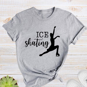 Ice Skating Shirt, Ice Skating Gift, Skater Gift T-Shirt, Figure Skater Shirt, Figure Skater Gift, Ice Dancer Shirt, Ice Dancer Gift