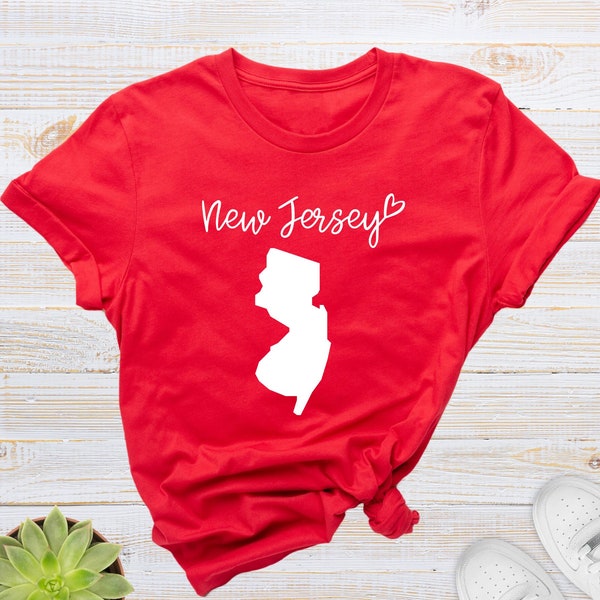 New Jersey Shirt, New Jersey Lover Gift, New Jersey Map Tee, Home State Shirts, New Jersey Trip Shirt, Vacation Shirt, Vacation Gifts