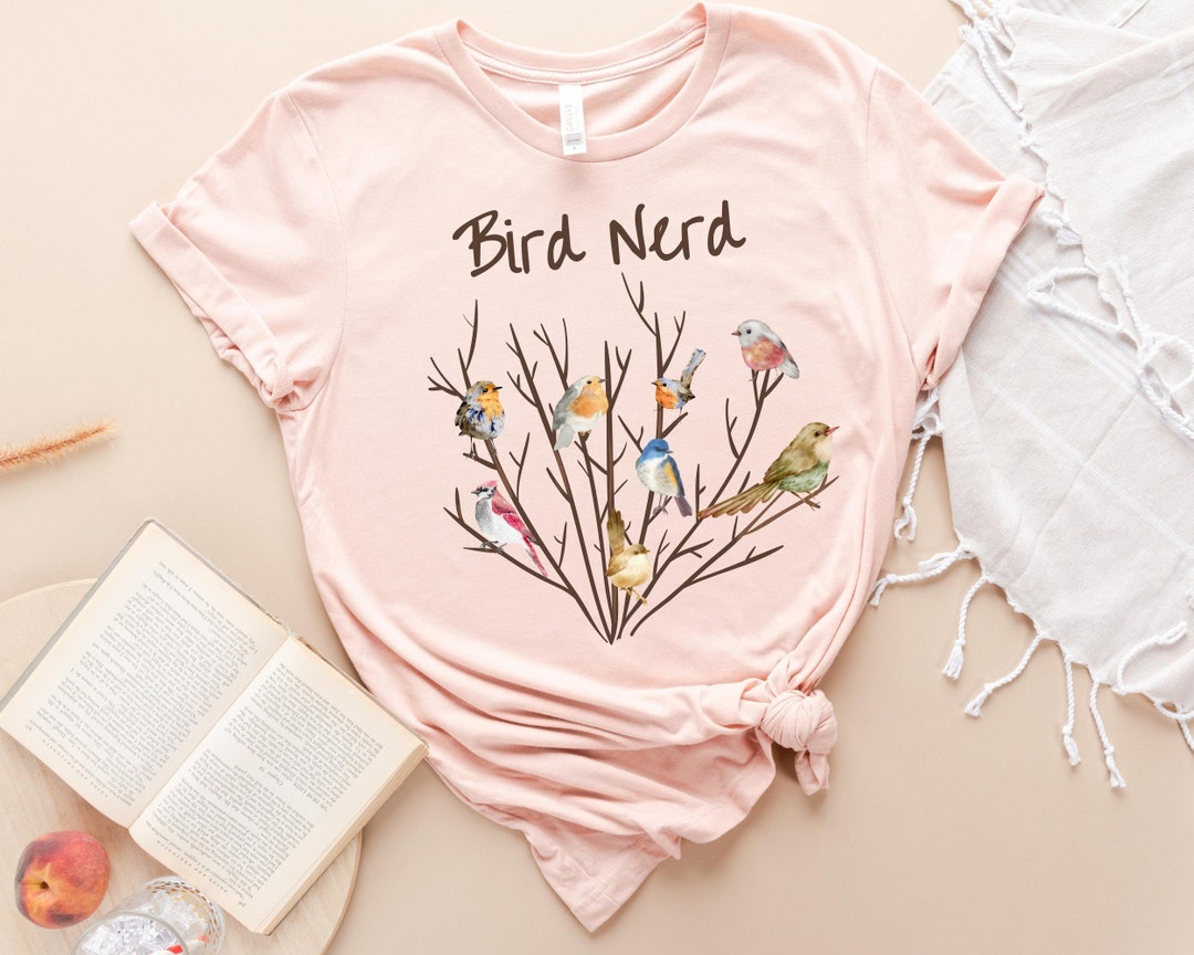Bird Nerd Shirt Bird Lover Tshirt Funny Animal Shirt Etsy