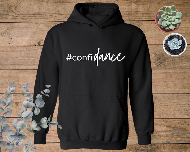 Confidance Sweatshirt, Cute Dance Shirt, Funny Dance Gifts, Dance Teacher Hoodie, Dance Class Shirt, Dance Lover Hoodie, Dancer Sweatshirt bild 4