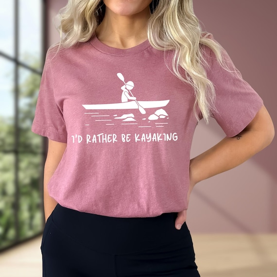I'd Rather Be Kayaking Shirt - Camping and Paddle Life Tee, Kayak Lover Gift