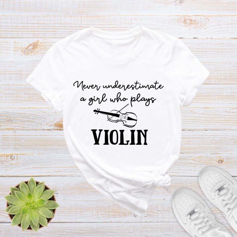 Never Underestimate A Girl Who Plays Violin Shirt, Music Teacher Shirts, Violin T-Shirt, Musician Shirts, Musician Gifts, Violinist Gift image 3