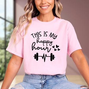 This Is My Happy Hour Shirt, Women Workout Tee, Women Gym Shirt, Fitness Shirt, Workout Gift, Women Gift Tee, Happy Shirt, Gym Clothes bild 3