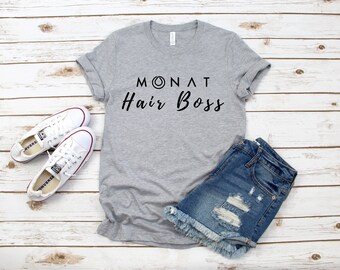 Monat Hair Boss T-shirt, Monat Shirt, Hair Care Tee, Skin Care Tee