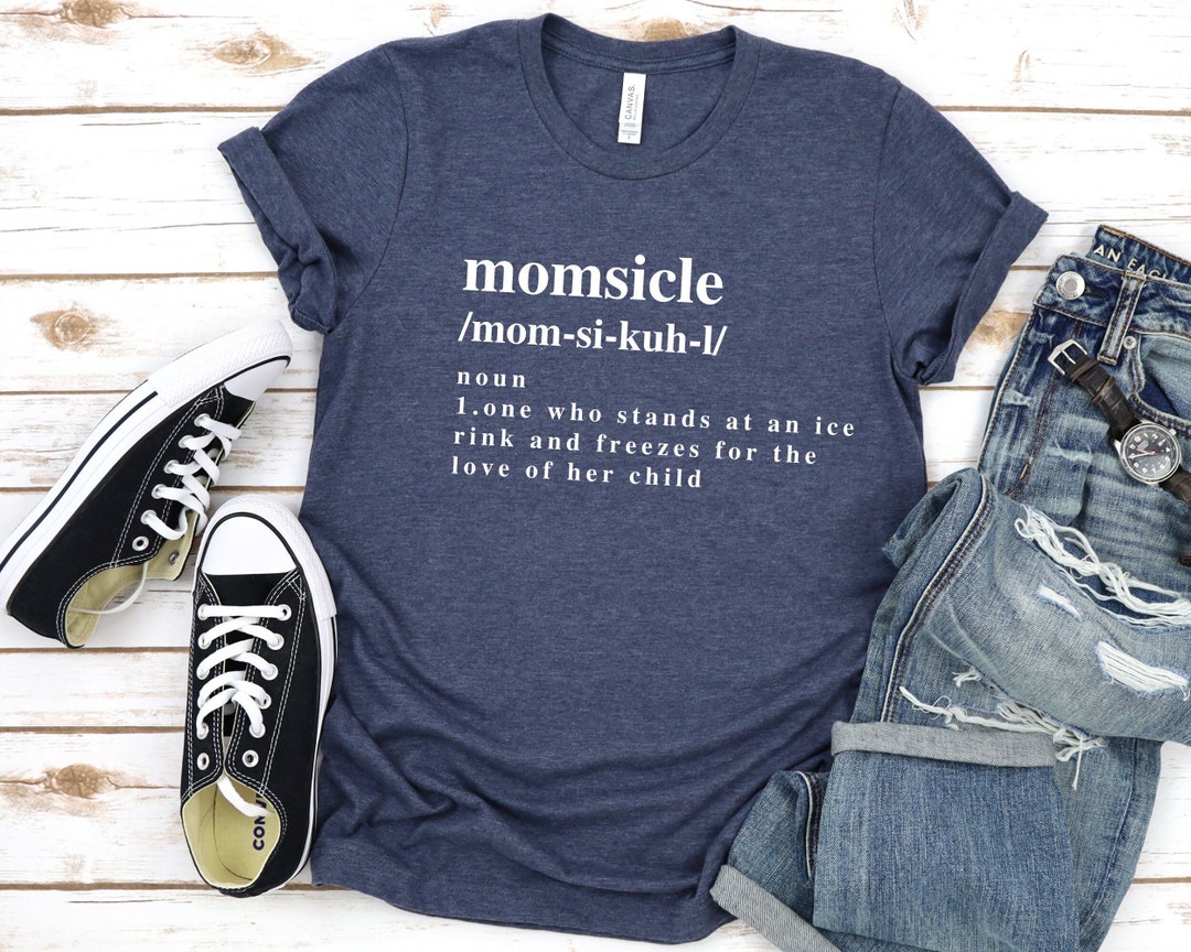 Momsicle Definition Shirt Hockey Mom Shirt Soccer Mom Shirt - Etsy