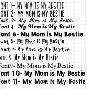 K&ouml;nnte beinhalten: Eine Grafik mit 11 verschiedenen Schriftarten f&uuml;r den Satz "Meine Mama ist meine beste Freundin".