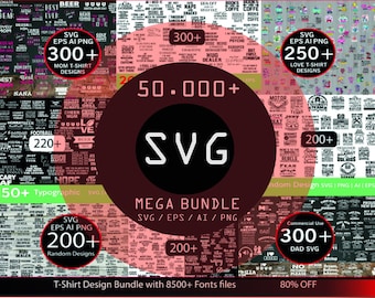 50,000+ SVG Design bundle, SVG designs, Mega svg bundle, huge svg bundle, Big Bundle, svg bundle, Huge Bundle, Instant download, digital