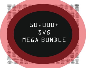 50,000+ SVG Design bundle, SVG designs, Mega svg bundle, huge svg bundle, Big Bundle, svg bundle, Huge Bundle, Instant download, digital