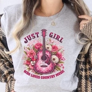 Just a Girl Who Loves Country Music, Country Music Tshirt, Western Shirt, Country Concert Shirt, Country Music Shirt, Nashville Girl Shirt