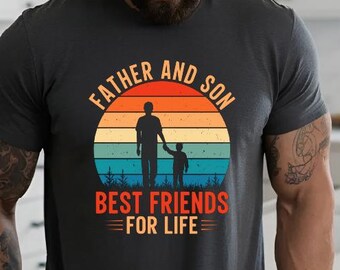 Father And Son Best Friend Shirt, Dad And Son Shirt,  Father's Day Gift, Father And Son Tee, Gift For Dad, Best Dad Shirt, Dad Best Friend