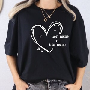 Custom Heart Name Shirt, Love Custom Shirts, Custom Text Tee, Personalized Tshirt, Gift for her, Valentine Tee, I Love Heart Shirt, Gift