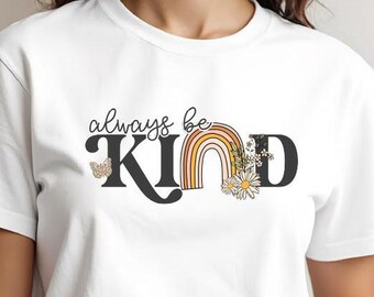 Be Kind Rainbow Shirt, Be Kind Shirt, Be Kind Tee, Rainbow Shirt, Language shirt, Kindness shirt, Rainbow Shirt, Retro Rainbow Butterfly