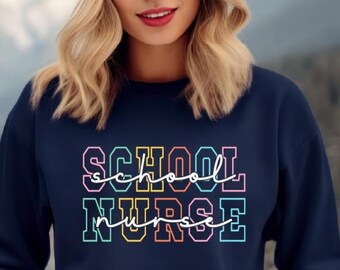 School Nurse Sweatshirt, School Nurse Gift, Nurse Shirt,School Nurse Tee,Nurse Appreciation,Gift For Nurse,School Nurse Shirt,Back To School