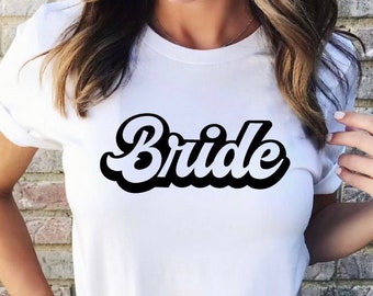 Bride Shirt, Bride to Be Shirts, Bride T-shirt, Bride T Shirt, Bride Gift Ideas Bridal Party Ideas Bachelorette Party Shirt, Bride Tee Gift