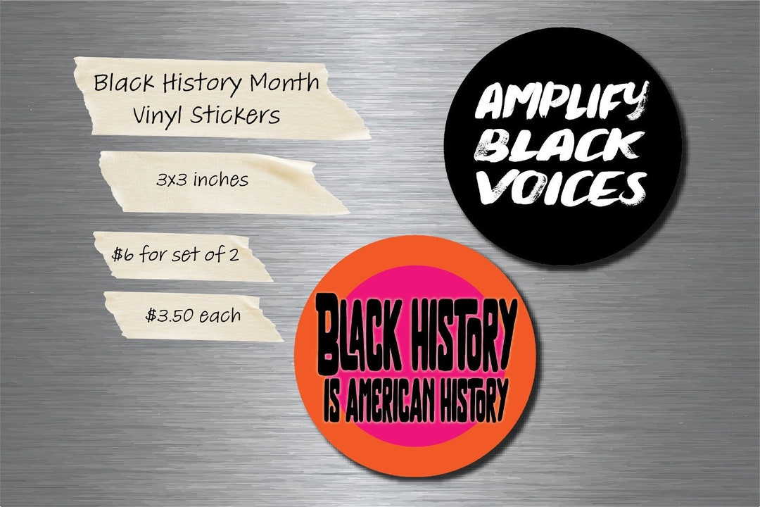 Black History Vinyl Stickers | Black History Month | Amplify Black ...