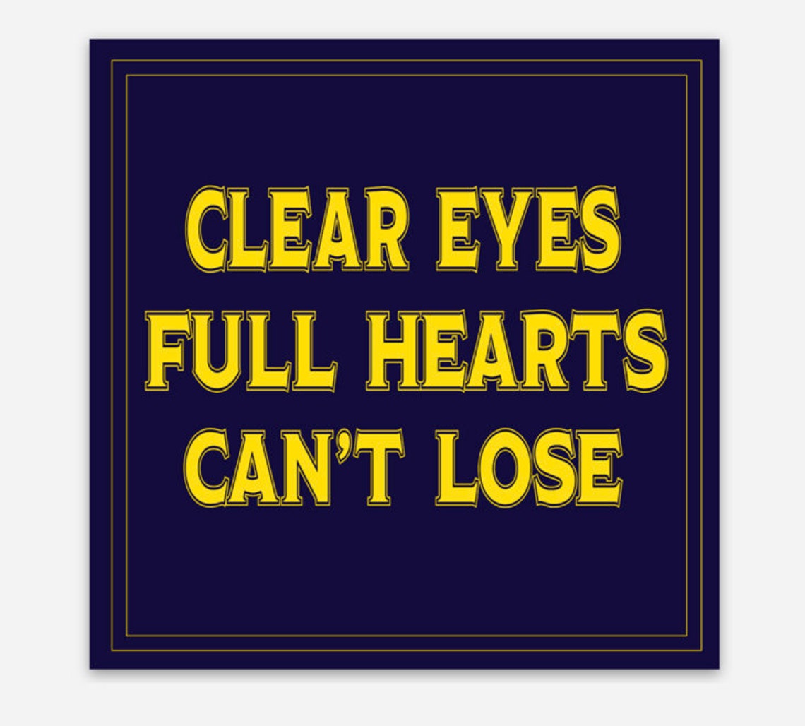 Clear Eyes Full Hearts Can't Lose Vinyl Sticker Etsy