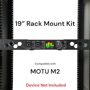 May include: A black 19" rack mount kit for a MOTU M2 audio interface. The kit includes two black metal brackets with hexagonal cutouts. The text "Device Not Included" is displayed below the text "MOTU M2".