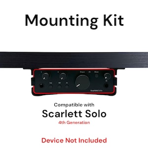 May include: A black mounting kit for a Scarlett Solo 4th Generation audio interface. The kit is compatible with the Scarlett Solo 4th Generation audio interface. The audio interface is not included.