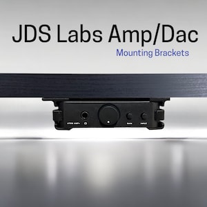 JDS LABS - Amp / Dac - Desk Mounting Bracket | Reversible Retention Security Clips | Snug Fit | Screws included - Single Stack