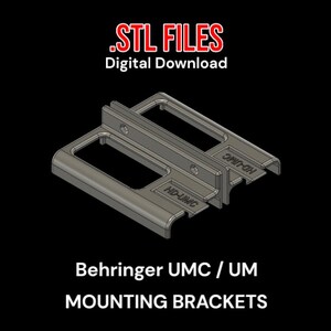 May include: Two 3D printed mounting brackets for a Behringer UMC/UM audio interface. The brackets are grey and have the text "HD-UMC" printed on them. The image is labelled ".STL FILES Digital Download".