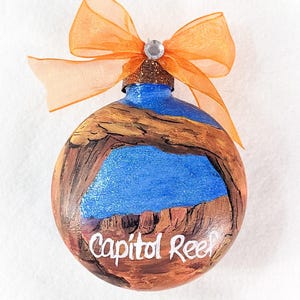 CAPITOL REEF National Park Ornament- Souvenirs | Keepsake | Hand Painted Glass