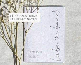 Mutterpasshülle | Liebe im Bauch | personalisiert mit Namen & Geburtsdatum | deutscher Mutterpass | Geschenk Schwangerschaft | Schutzhülle