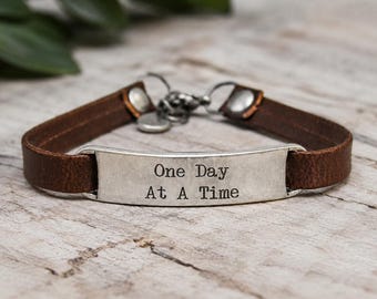 One Day At A Time Leather Bracelet, Motivational Jewelry, Inspirational Bracelet, Reminder Jewelry, Powerful Message