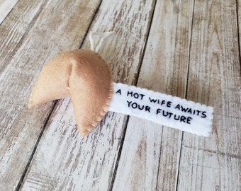 A hot wife awaits your future Fortune Cookie Ornament, gifts for him, gifts for men, funny ornament