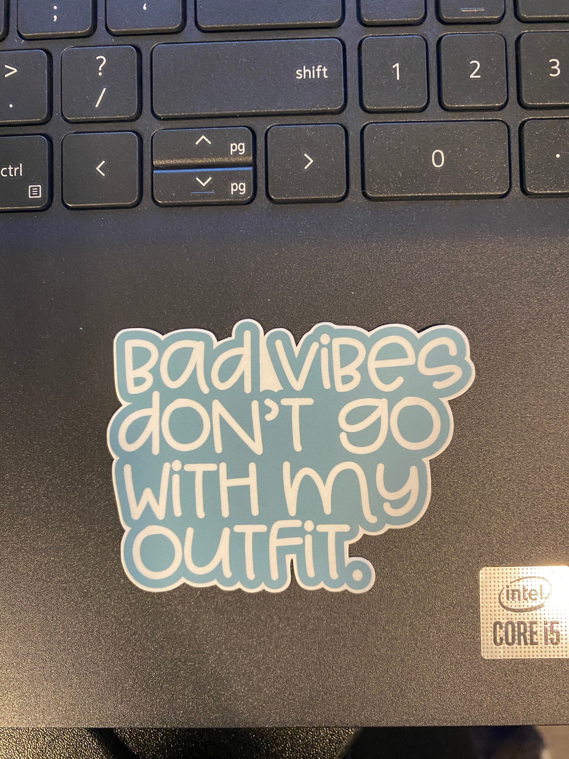 Vibes Sticker, Cute Sticker, Quote Sticker, Funny Sticker, Laptop ...