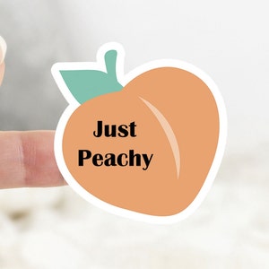 Just Peachy Vinyl Sticker, Cute Laptop Sticker, Water Bottle Sticker, Hydroflask Sticker, Bullet Journal, Vinyl Sticker, Cute Stickers