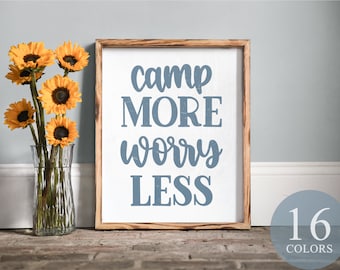 camp more worry less, camper decor, camping sign, camper gift, rv decor, vintage rv decor, farmhouse camper, tiny house sign, van life sign