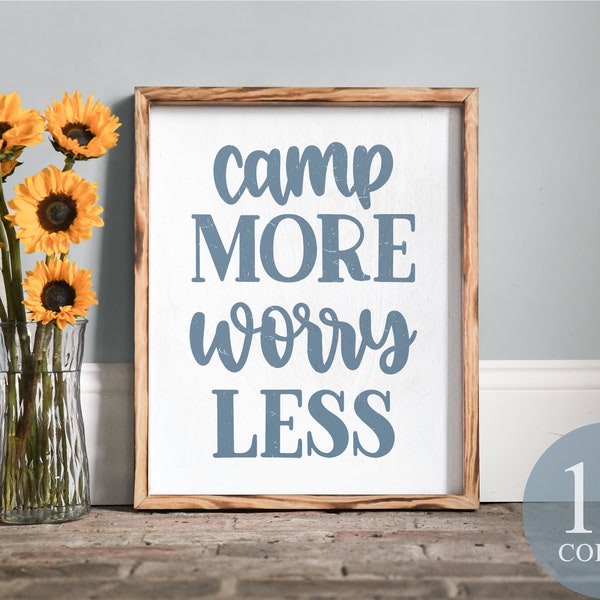 camp more worry less, camper decor, camping sign, camper gift, rv decor, vintage rv decor, farmhouse camper, tiny house sign, van life sign