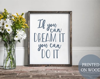 If you can dream it you can do it, kids bedroom, kids room, boys room, girls room, kids wall art, sign for kids room, farmhouse kids room,