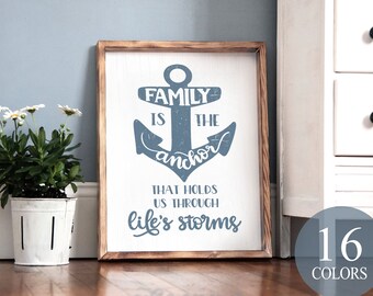 family is the anchor that holds us through life's storms, nautical sign, home decor, cute home decor, togetherness sign, hardship sign