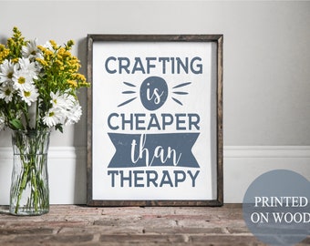 crafting is cheaper than therapy, crafting sign, funny crafting sign, craft room decor, vintage metal sign, custom craft room,