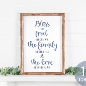 bless the food, farmhouse dining room, country dining room, dining room sign, dining decor, the family beside us, the love between us, decor
