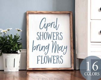 April showers bring may flowers, farmhouse spring, country spring, farmhouse decor, cute farmhouse quotes, cute country decor, spring decor