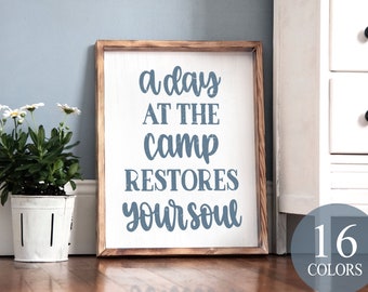 a day at the camp restores your soul, camper decor, camper gift, rv sign, vamping sign, gift for camper, camping gift, country rv, farmhouse