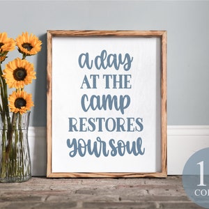 a day at the camp restores your soul, camper decor, camper gift, rv sign, vamping sign, gift for camper, camping gift, country rv, farmhouse