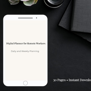 Peut inclure: Un smartphone affiche un planificateur numérique pour les télétravailleurs, avec du texte indiquant des fonctionnalités de planification quotidienne et hebdomadaire. Le téléphone est sur une surface noire, avec un carnet et d'autres éléments en arrière-plan. Le planificateur a 30 pages.