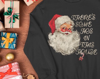 Christmas Sweatshirt Crew Neck Vintage Women Funny Crewneck Santa Sweatshirt Gift For Her Theres Some Hos In This House